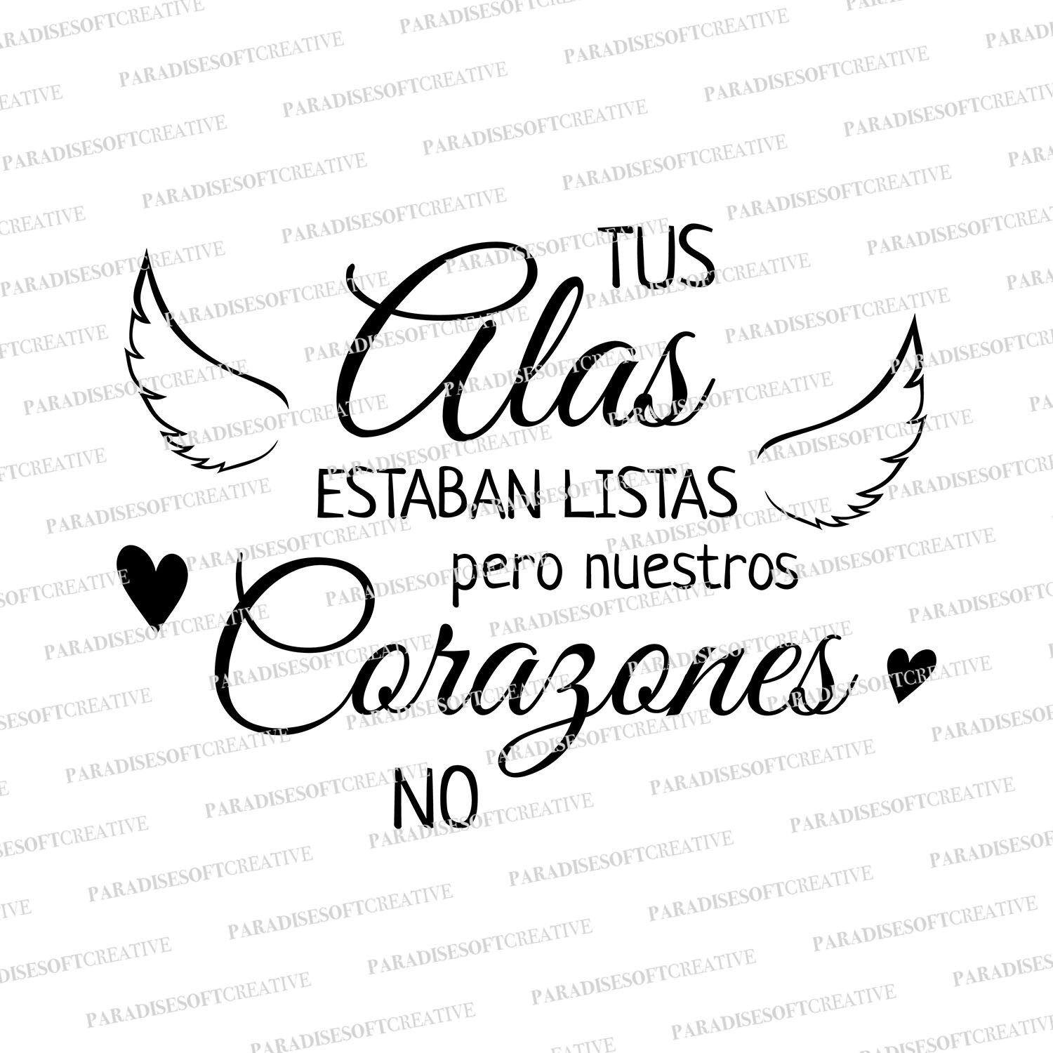 Tus alas estaban listas pero nuestros corazones no SVG, Tus alas