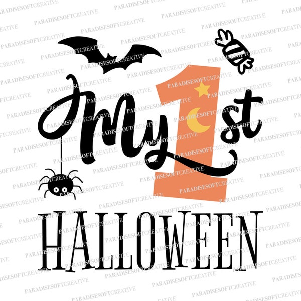 My First Halloween SVG, My 1st Halloween svg, Baby Halloween Svg, Kids Halloween Svg, Baby My First Halloween SVG, Baby's 1st Halloween Svg