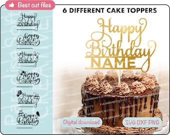 Brithday Cake Topper SVG with name, Happy Birthday SVG, Happy Birthday Cake Topper Vector, Cricut, Silhouette, Cut File, Digital File