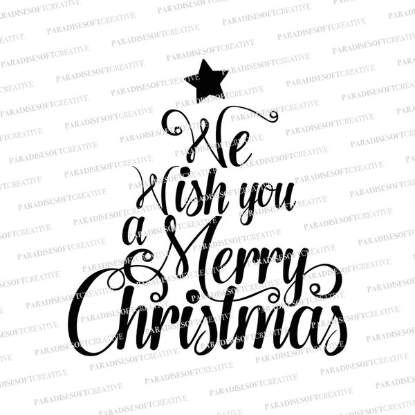 Christmas Tree Svg, We wish you a Merry Christmas svg , Merry Christmas SVG, Vector, Cut File, Digital File