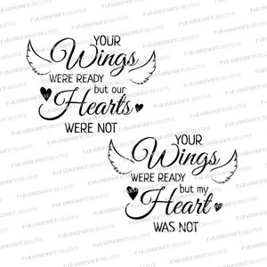 Your wings were ready but my heart was not SVG, My hearts was not svg, Your Wings were Ready svg, Memorial SVG, Instant Download