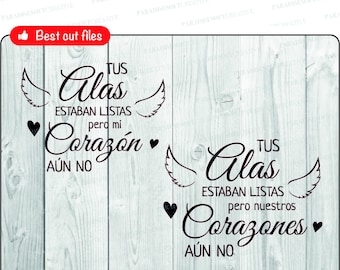 Tus alas estaban listas pero nuestros corazones no, tus alas estaban listas pero mi corazón no, Memorial Spanish version SVG, Vector
