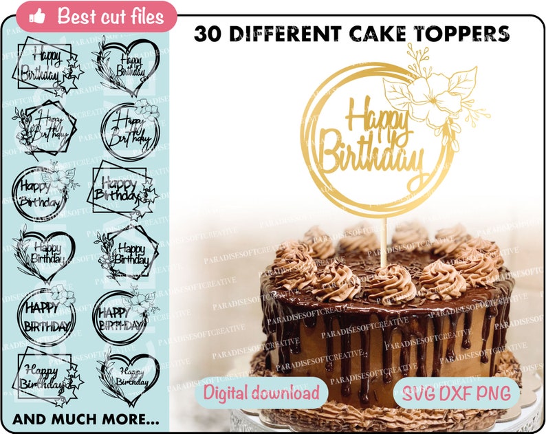 May include: A digital download of 30 different cake toppers featuring the words "Happy Birthday" in various styles and designs. The toppers are in black and white and gold. The image also shows a chocolate cake with chocolate frosting and a gold cake topper.