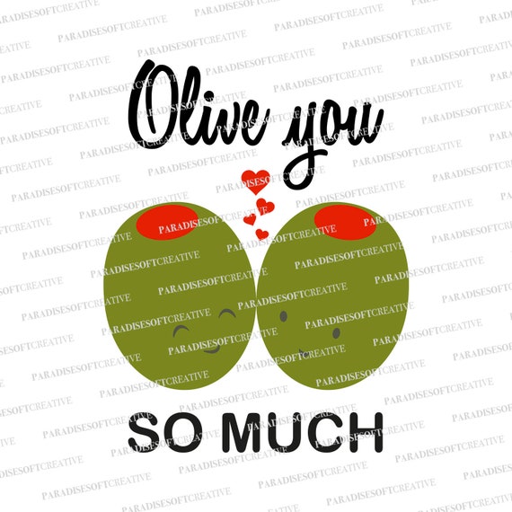 Olive You so Much Svg Olive SVG Olive Clipart Olive Files Etsy UK