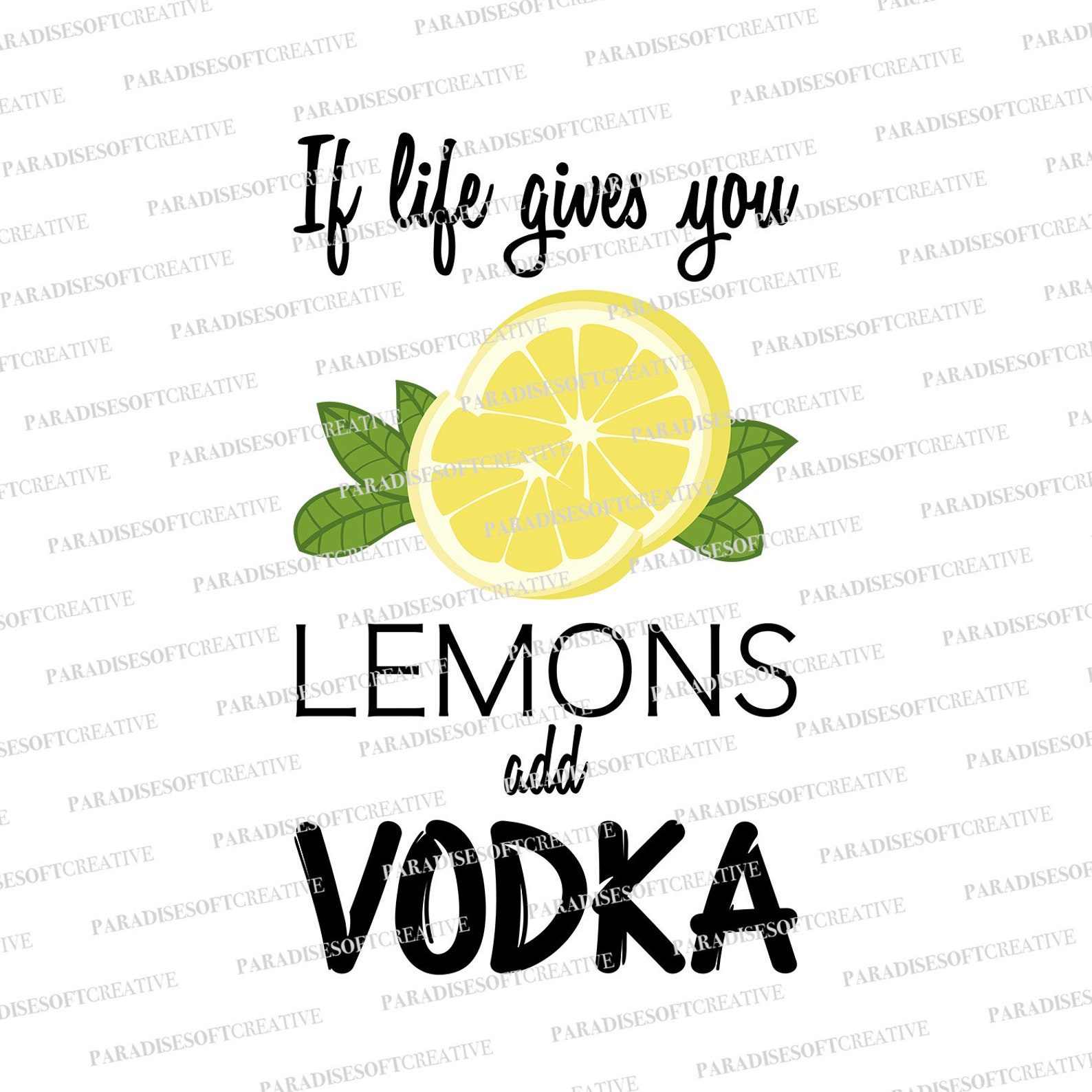 If Life Gives You Lemons Add Vodka SVG Lemons Svg Lemonade Etsy