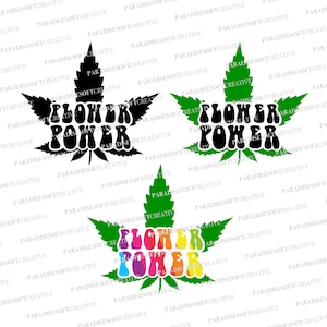 Puede incluir: Tres variaciones de una hoja de marihuana con el texto "Flower Power" en una fuente retro. La primera hoja es negra, la segunda es verde y la tercera es verde con letras de arcoíris.