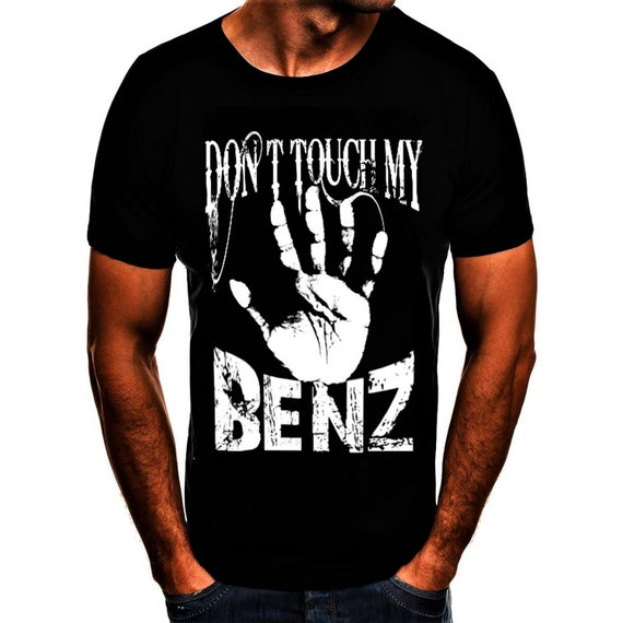Mercedes touch Benz Fun Spruch TShirt Etsy