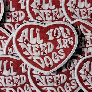 Dog animal lover all you need are dogs hearts Patches