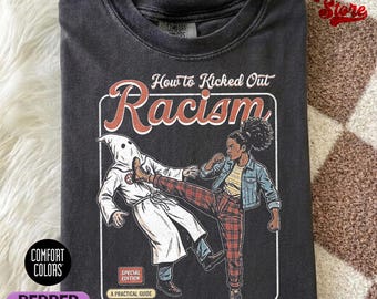 Anti-Racism Graphic Tee, Retro Vintage Style, Comfort Colors Pepper Shirt
