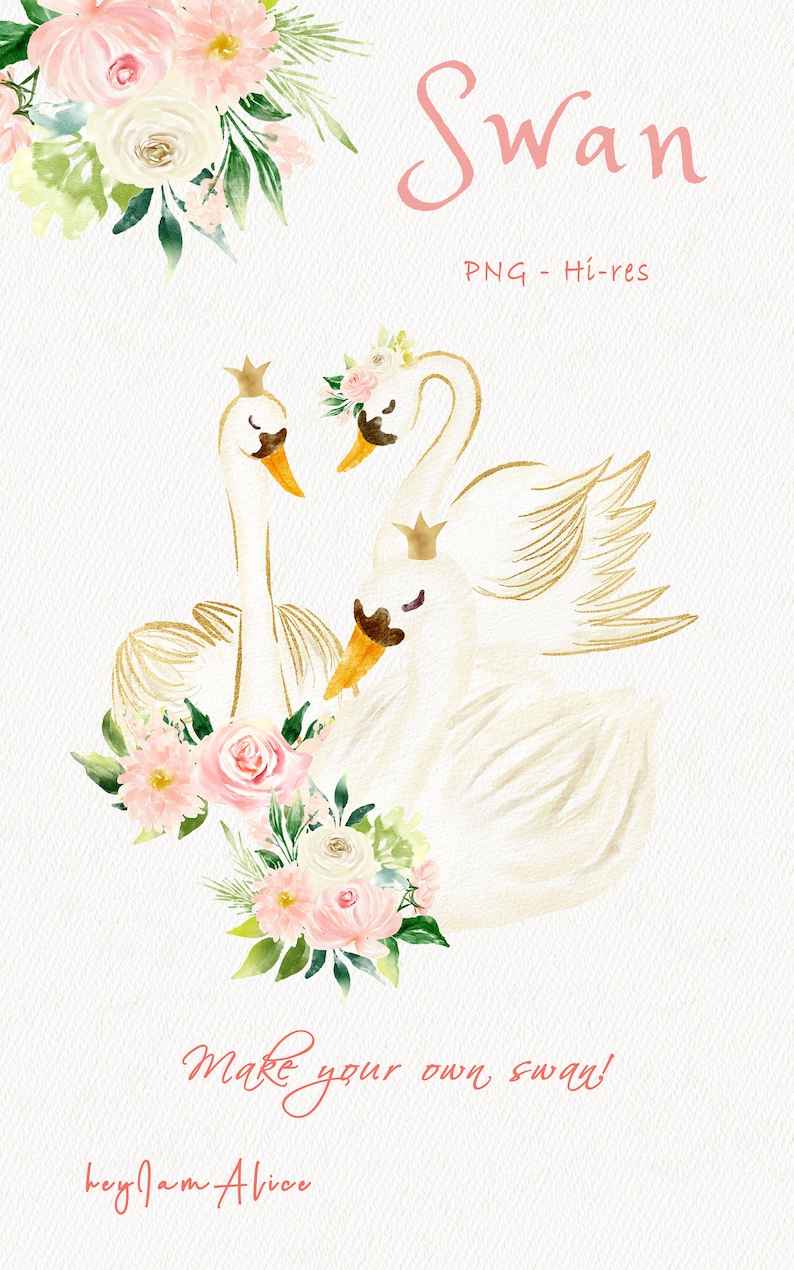 May include: Two white swans with gold crowns and wings, facing each other. They are surrounded by pink and white flowers. The text "Swan" is at the top of the image, and the text "Make your own swan! heyIamAlice" is at the bottom.