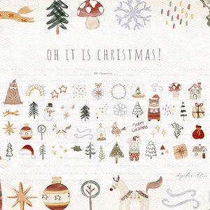 May include: A set of 68 watercolor Christmas illustrations featuring a variety of festive elements, including a bear wearing a Santa hat, a reindeer, a snowman, a bird, a Christmas tree, a house, a mushroom, a star, a snowflake, a gift, and a wreath. The text "OH IT IS CHRISTMAS!" is written in the center of the image.