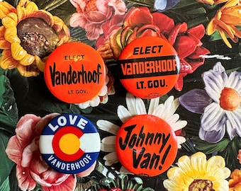 Vintage 1970s Vanderhoof Campaign Pinback Buttons, Set of 4