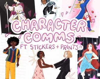 character commissions (with stickers/prints available!)
