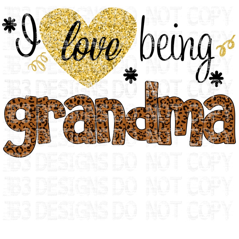 Download I love being a Grandma SVG and PNG Sublimation | Etsy