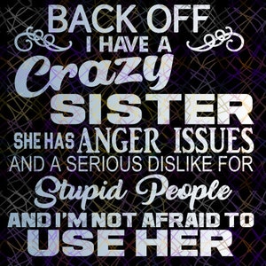 Back Off hermana loca SVG PNG sublimación