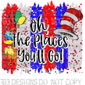 Oh the places you&#39;ll go red blue silver 2..PNG and SUBLIMATION