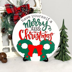 10&quot; Have Yourself A Merry Little Christmas Disney- Inspired Sign // Disney Christmas Farmhouse Decor // Christmas wreath decor