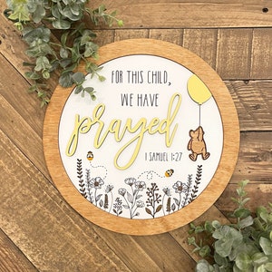 10” For This Child We Have Prayed - Bible Verse Winnie the Pooh Nursery Sign (5 color choices) // 1 Samuel 1:27 Verse