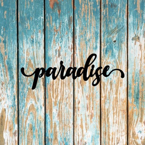 Paradise Sign Beach House Decor Customized Metal Script Lettering Indoor Outdoor Home Decor