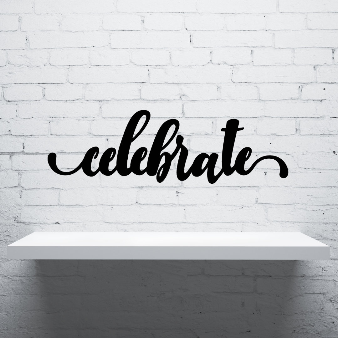 Celebrate Sign Etsy