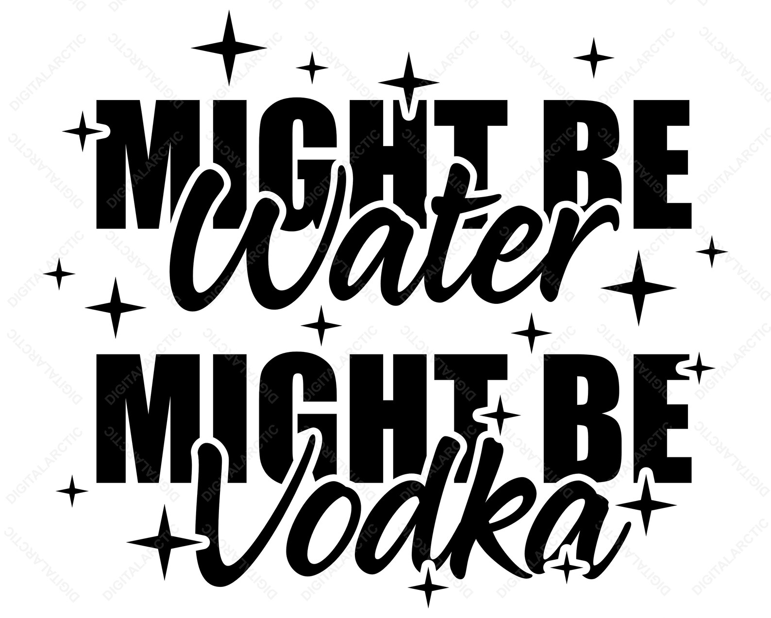 Might Be Water Might Be Vodka Alcohol Alcohol Svg Cheers Etsy