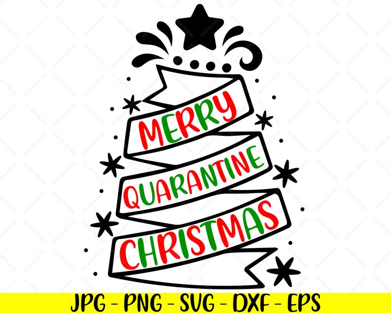 Download Merry Quarantine Christmas Jpg Png Svg Dxf Eps Digital ...