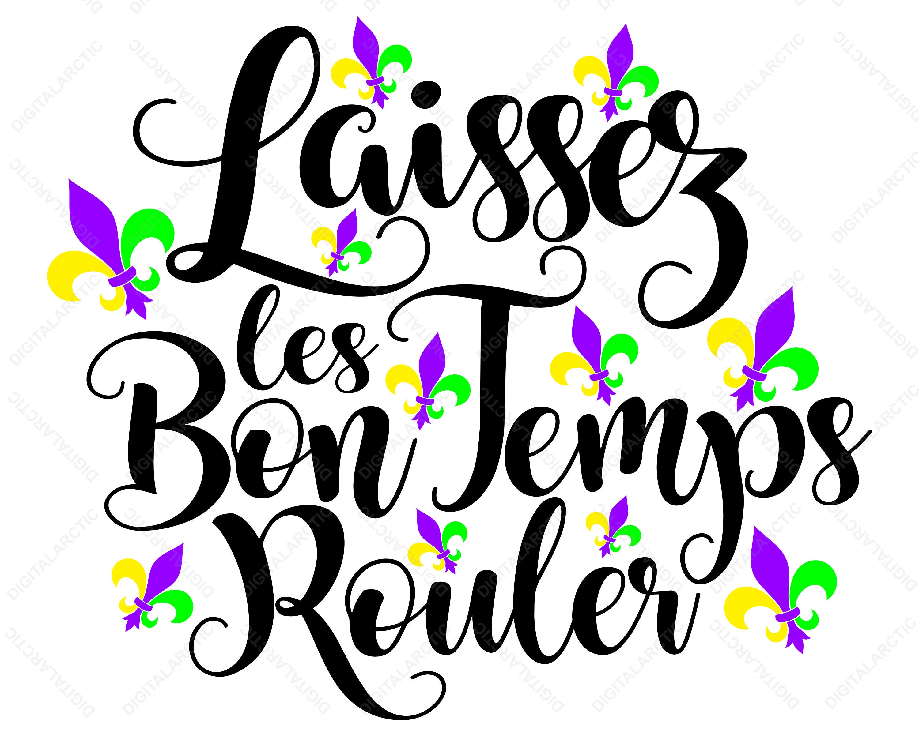 Laissez Les Bon Temps Rouler SVG PNG DXF Digital Files for Etsy