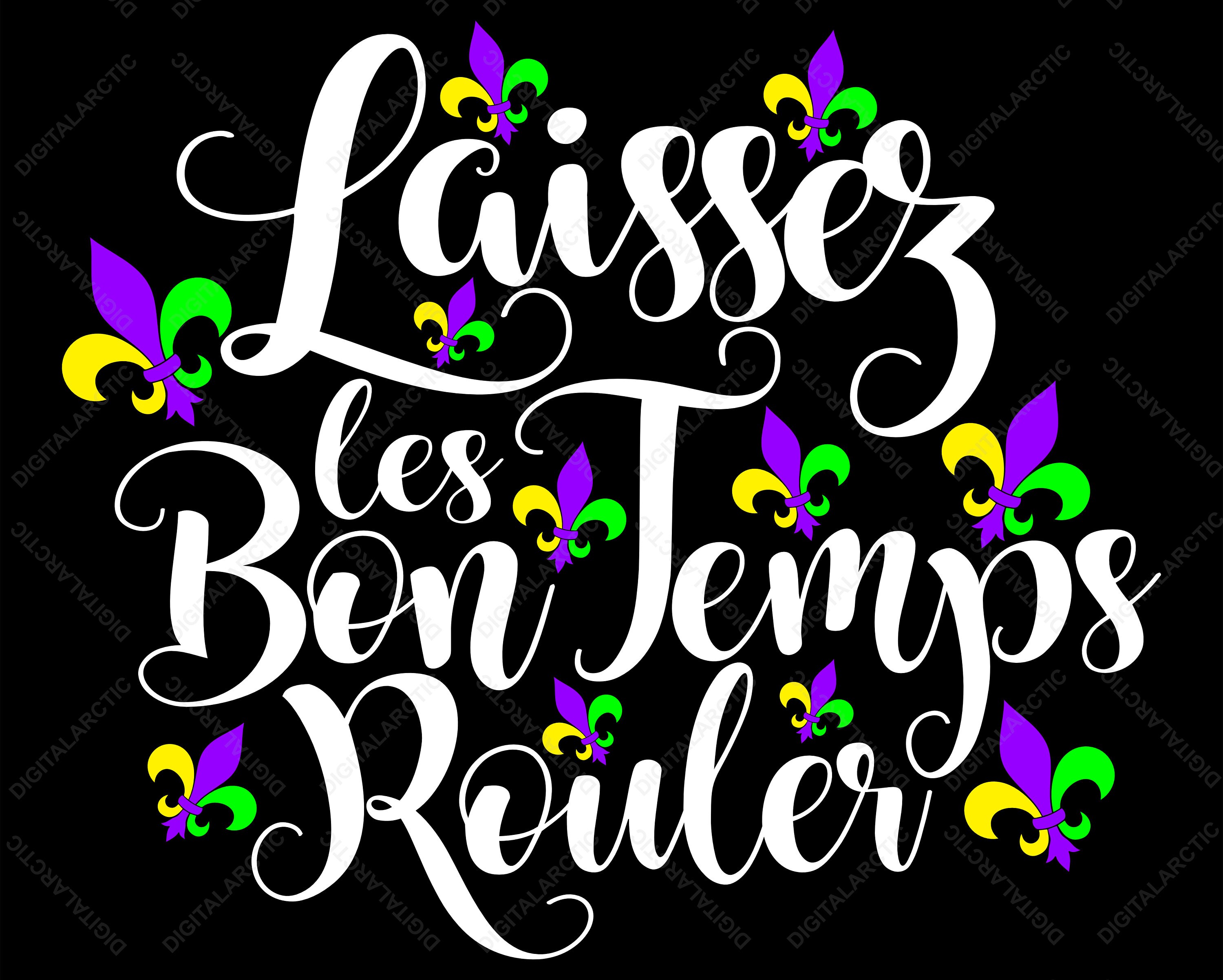 Laissez Les Bon Temps Rouler SVG PNG DXF Colorful Funny Design - Etsy UK