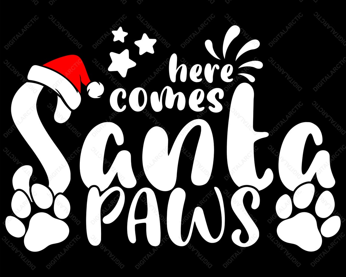 Here Comes Santa Paws SVG PNG DXF Digital Files for Laser | Etsy