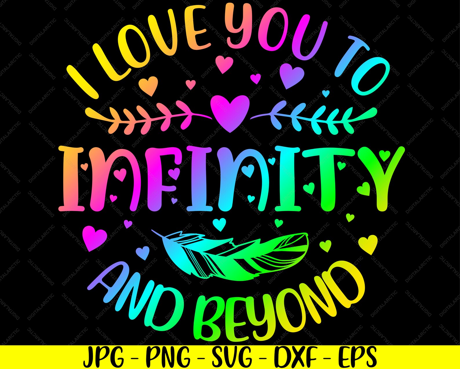 I Love You To Infinity And Beyond Jpg Png Svg Dxf Eps Digital Etsy
