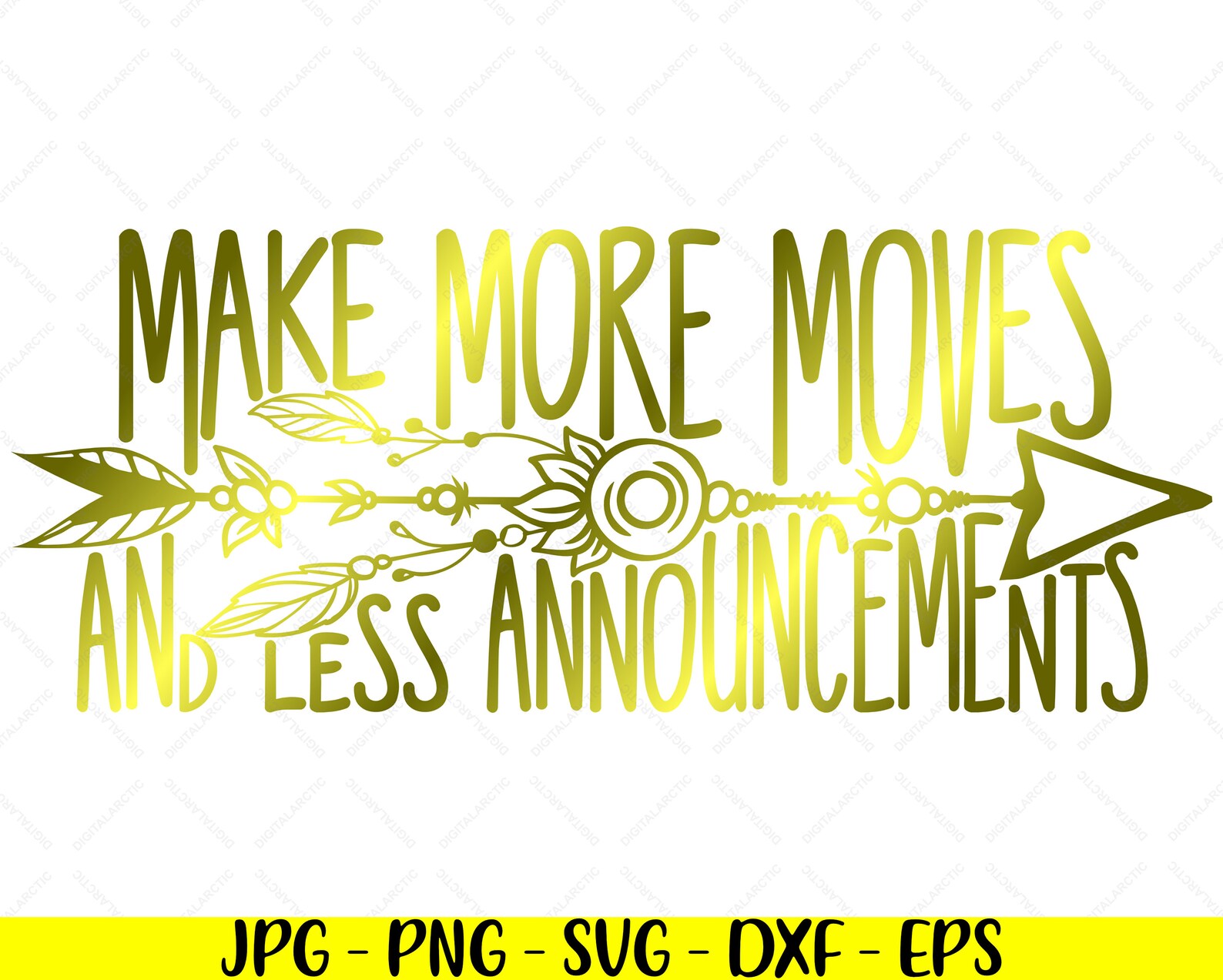Make More Moves And Less Announcements Jpg Png Svg Dxf Eps Etsy
