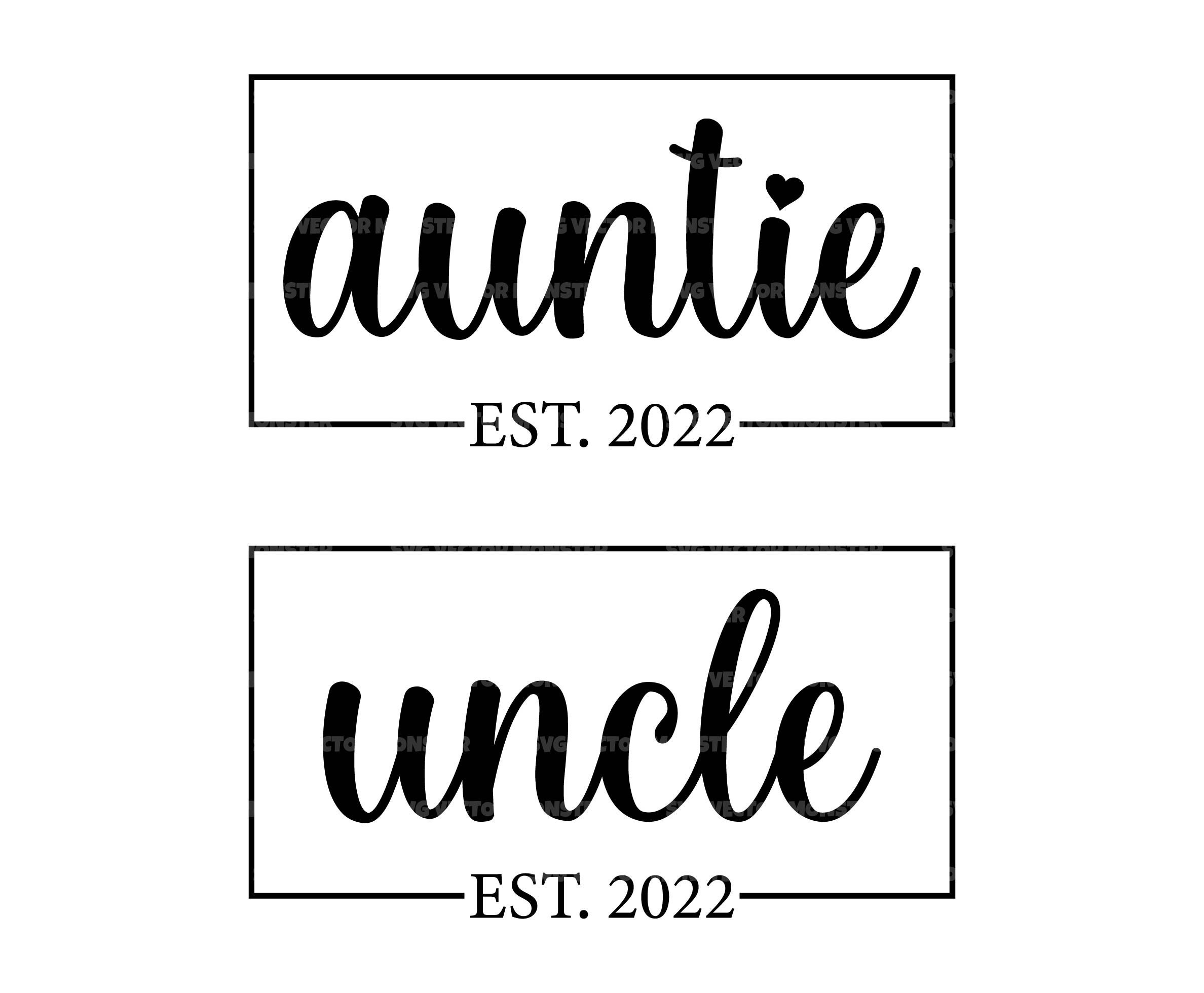 Home Decor Best Aunt Ever SVG Aunt Shirt svg Aunt Mug svg Aunt Est 2022