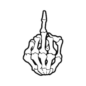 Skeleton Middle Finger Svg, Vector Cut file for Cricut, Silhouette, Pdf Png Eps Dxf, Decal, Sticker, Vinyl, Pin