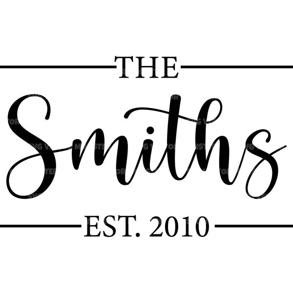 Custom Family Name Sign Svg, Personalized Last Name Sign Svg, Family Monogram, Farmhouse Sign. Cut File Cricut, Silhouette, Pdf Png Eps Dxf