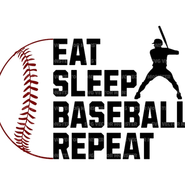Eat Sleep Baseball Repeat Svg, Baseball Player, Baseball Mama, Baseball Mom. Vector Cut file Cricut, Silhouette, Pdf Png Dxf, Sticker.