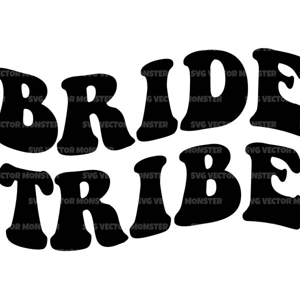 Bride Tribe Svg, Retro Wedding Svg, Vintage Boho Bride T-Shirt Svg, Wavy Groovy Font. Vector Cut file Cricut, Silhouette, Pdf Png Eps Dxf.