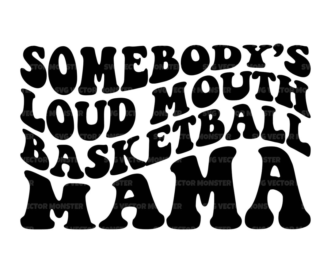 Loud and Proud Basketball Mom SVG