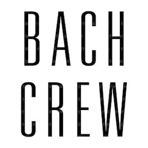 Bach Crew Svg, Bride Squad Svg, Bride Tribe T-Shirt, Bridal Party, Bridesmaids. Vector Cut file Cricut, Silhouette, Pdf Png Eps Dxf.