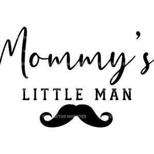 Svg del Hombrecito de Mamá, Mamá y Mini, Vida de Mamá, Bebé Recién Nacido, Día de la Madre. Archivo de corte Cricut, Silueta, PDF, PNG y DXF.