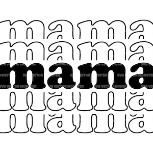 Stacked Mama Svg, Retro Mother T-Shirt, Mom life Svg. Vector Cut file Cricut, Silhouette, Pdf Png Eps Dxf, Decal, Sticker, Vinyl, Stencil.