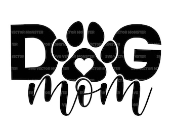 Dog Mom Svg, Dog Mama Svg, Dog Mother Svg, Rescue Mom Svg. Cut File Cricut, Silhouette, Pdf Png Eps Dxf, Vector, Decal, Vinyl, Sticker.