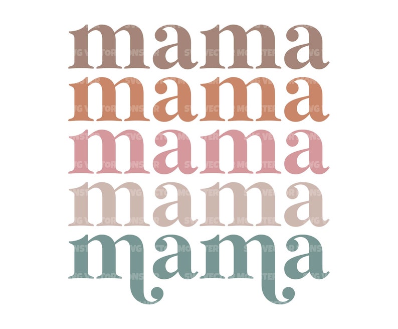 May include: Five stacked words, each spelling "mama" in a different colour. The colours are brown, orange, pink, beige, and blue.