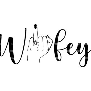 Esposa Svg, Dedo Anelar de Casamento Svg, Esposa Svg, Lua de Mel. Arquivo de corte vetorial Cricut, Silhueta, Pdf Png Eps Dxf, Decalque, Adesivo, Vinil, Estêncil