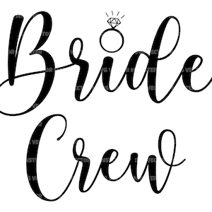 Squadra della sposa in formato Svg, squadra della sposa in formato Svg, squadra della sposa in formato Svg, tribù della sposa in formato Svg. File di taglio vettoriale per Cricut, Silhouette, Pdf Png Eps Dxf, Decalcomania, Adesivo.