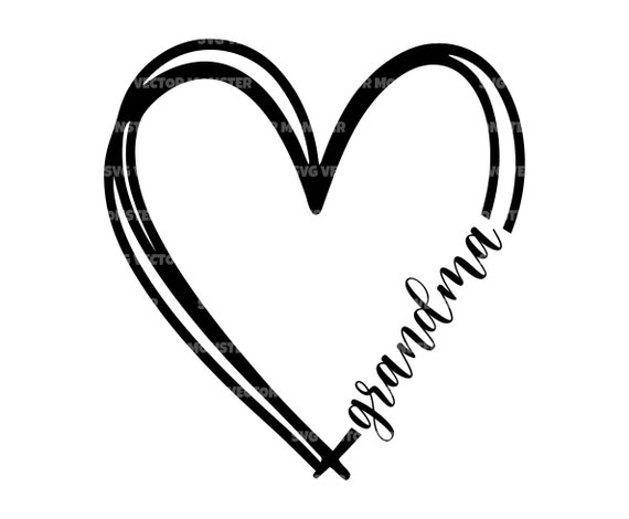 Grandma Heart Svg Grandmother Svg Granny Svg Mom Life.  Etsy