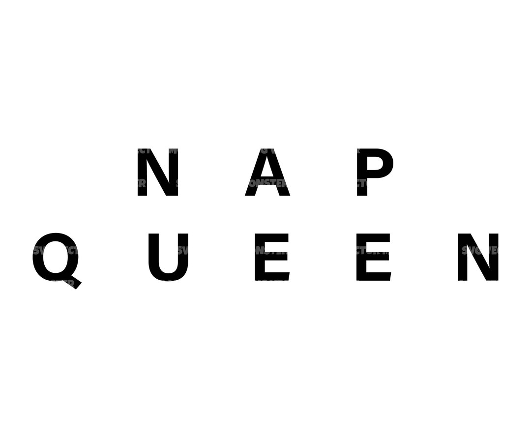Nap Queen Svg Nap Vibes Svg New Mom Svg Sleeping Bed Etsy