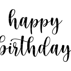 Happy Birthday Svg, Birthday Girl Svg, Birthday Boy Svg, Birthday Party Banner. Vector Cut file Cricut, Silhouette, Pdf Png Eps Dxf, Sticker