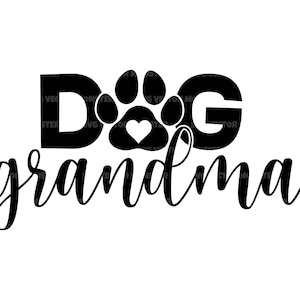 Cachorro Vovó Svg, Cachorro Mãe Svg, Cachorro Mamãe Svg, Amante de Cachorro Svg. Arquivo de corte Cricut, Silhueta, Pdf Png Eps Dxf, Vetor, Decalque, Vinil, Adesivo.