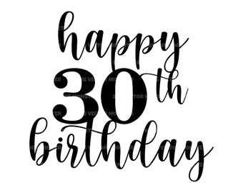 30th Birthday Svg - Etsy