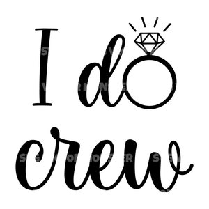 Ich mache Crew-Svg, Braut-Tribe-Svg, Braut-Team-Svg. Vektor Datei für Cricut, Silhouette, Pdf Png Eps Dxf, Aufkleber, Aufkleber, Vinyl, Pin